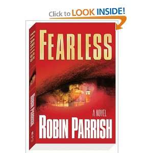  Fearless (Dominion Trilogy #2) [Paperback] Robin Parrish Books