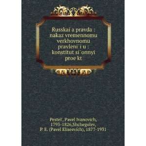   1826,Shchegolev, P. E. (Pavel Eliseevich), 1877 1931 PestelÊ¹ Books