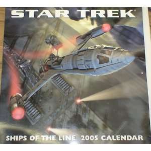  2005 STAR TREK SHIPS OF THE LINE CALENDAR 