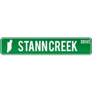 New  Stann Creek Drive   Sign / Signs  Belize Street Sign City 