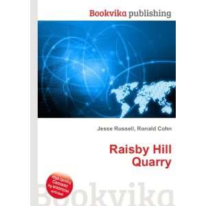  Raisby Hill Quarry Ronald Cohn Jesse Russell Books
