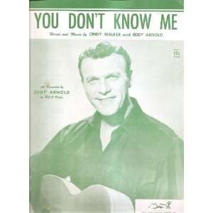   Sheet Music You Dont Know Me Eddy Arnold 211 