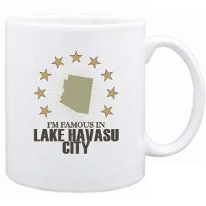   Am Famous In Lake Havasu City  Arizona Mug Usa City