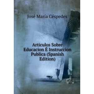   Publica (Spanish Edition) JosÃ© MarÃ­a CÃ©spedes Books