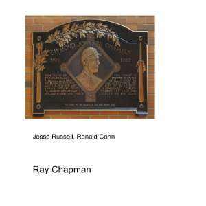  Ray Chapman Ronald Cohn Jesse Russell Books