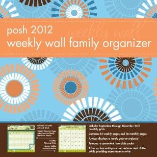 Posh Family Organizer Graphic Sunbursts 2012 Weekly Wall Calendar by 
