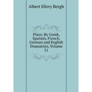  Plays By Greek, Spanish, French, German and English 