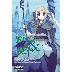  Spice & Wolf, Vol. 4 (Manga) [Paperback] Isuna Hasekura 