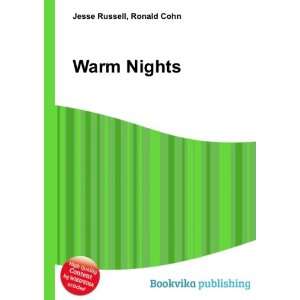 Warm Nights Ronald Cohn Jesse Russell  Books