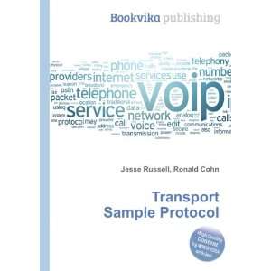    Transport Sample Protocol Ronald Cohn Jesse Russell Books