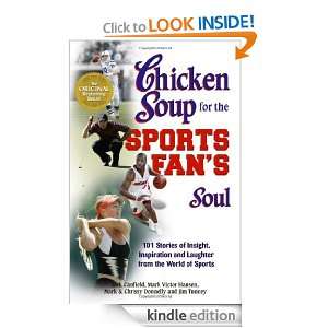 Chicken Soup for the Sports Fans Soul Stories of Insight 