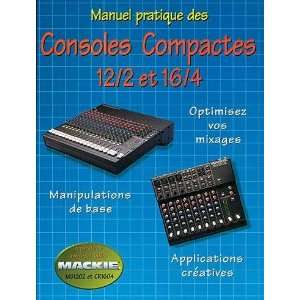   consoles compactes 12/2 et 16/4 (9782905549648) Rudy Trubitt Books
