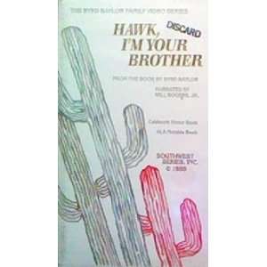 Hawk, Im Your Brother (VHS Tape 1988) by The Byrd Baylor Family Video 
