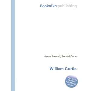  William Curtis Ronald Cohn Jesse Russell Books