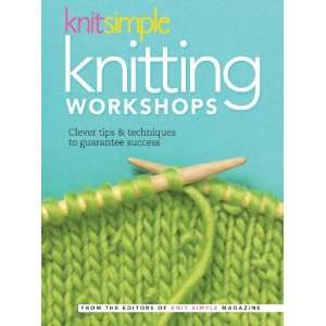  Knitting Workshops Sixth & Springs Books Sterling 