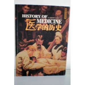   History of Medicine)    Chinese Translation    2003 