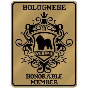   Bolognese Fan Club   Honorable Member   Pets  Parking Sign Dog Home