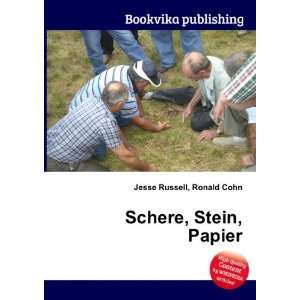  Schere, Stein, Papier Ronald Cohn Jesse Russell Books