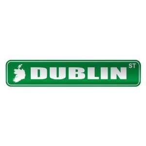   DUBLIN ST  STREET SIGN CITY IRELAND