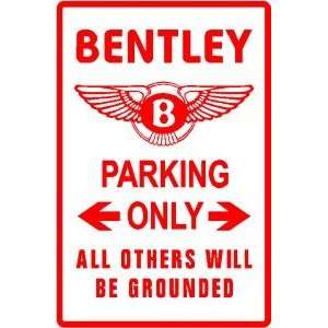  BENTLEY PARKING ONLY classic car street sign