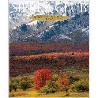 sierra club 2011 wilderness calendar by sierra club 4 7 out of 5 stars 
