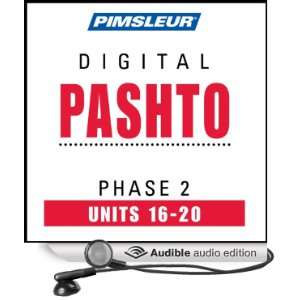 Pashto Phase 2, Unit 16 20 Learn to Speak and Understand Pashto with 