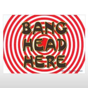  Bang Head Here Fun Sign Toys & Games