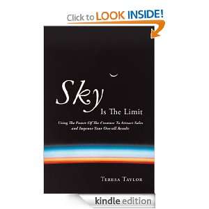 Sky Is The Limit Teresa Taylor  Kindle Store