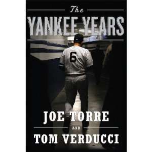    The Yankee Years by Joe Torre (Hardcover) Book 
