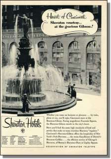 1952 The Sheraton Gibson Hotel in Cincinnati Print Ad  