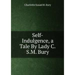   Tale By Lady C.S.M. Bury. Charlotte Susan M. Bury Books