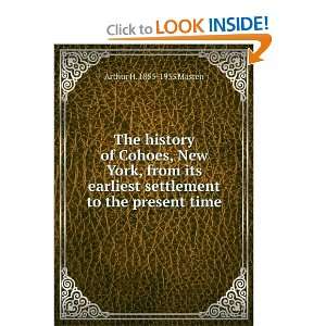  The history of Cohoes, New York, from its earliest 