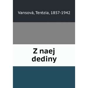  Z naej dediny TerÃ©zia, 1857 1942 VansovÃ¡ Books