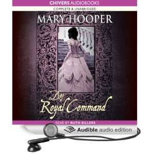  Command (Audible Audio Edition) Mary Hooper, Ruth Sillers Books