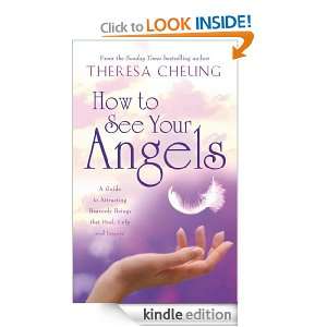 How to See Your Angels Theresa Cheung  Kindle Store