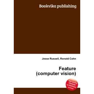    Feature (computer vision) Ronald Cohn Jesse Russell Books