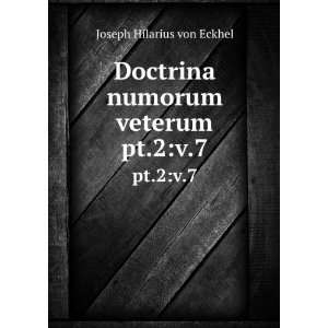   Doctrina numorum veterum. pt.2v.7 Joseph Hilarius von Eckhel Books