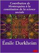 Contribution de Montesquieu à Emile Durkheim