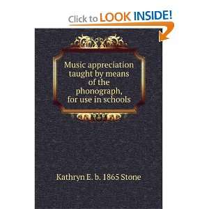  Music appreciation taught by means of the phonograph, for 