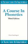 Course in Phonetics, (0155001736), Peter Ladefoged, Textbooks 