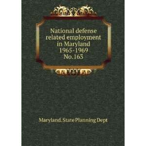  National defense related employment in Maryland 1965 1969 