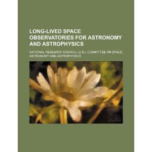 observatories for astronomy and astrophysics (9781234353414) National 