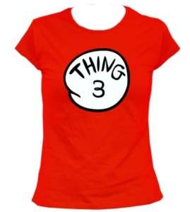 Thing 3 Three Seuss 1 2 4 5 6 Dr. Doctor Ladies T shirt  
