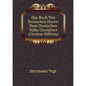   Volke Gewidmet (German Edition) (9785874190927) Herrmann Vogt Books