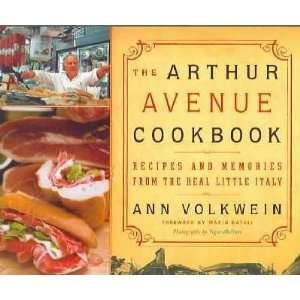   The Arthur Avenue Cookbook Ann/ Abelsnes, Vegar (PHT) Volkwein Books