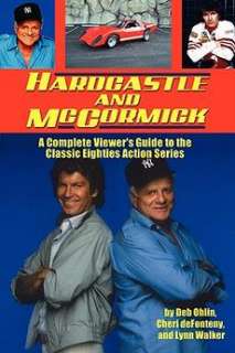 Hardcastle and McCormick NEW by Deb Ohlin 9781593933241  