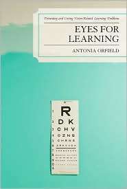 Eyes for Learning Preventing and Curing Vision Related Learning 