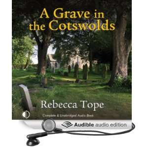  A Grave in the Cotswolds (Audible Audio Edition) Rebecca 