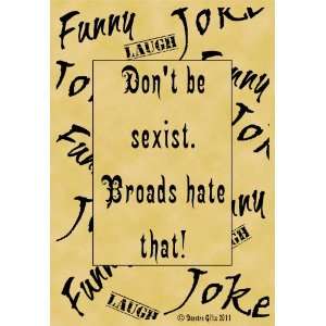   Parchment Poster Quotation Humor Funny Joke Sexist