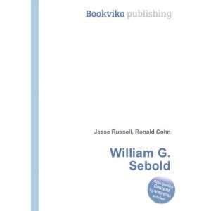  William G. Sebold Ronald Cohn Jesse Russell Books